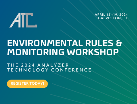 Flyer that says "Environmental Rules & Monitoring Workshop" "2024 Analyzer Technology Conference"